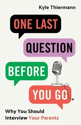 Cover of One Last Question Before You Go
